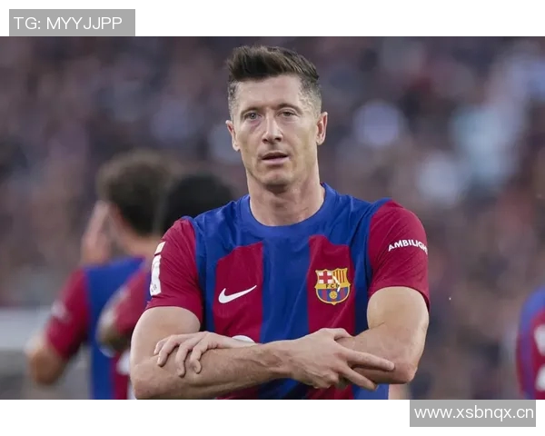 莱万未来悬念持续2026年将做出重要决定不在迈阿密国际引援名单中